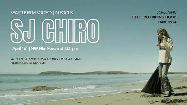 Seattle Film Society In Focus: SJ Chiro