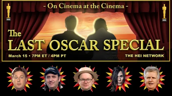 THE 13TH ANNUAL ON CINEMA OSCAR SPECIAL